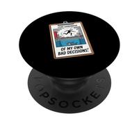 Fun Joke Stunt Coordinator Of My Own Bad Decisions PopSockets Adhesive PopGrip