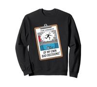 Fun Joke Stunt Coordinator Of My Own Bad Decisions Sweatshirt