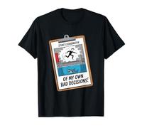 Fun Joke Stunt Coordinator Of My Own Bad Decisions T-Shirt