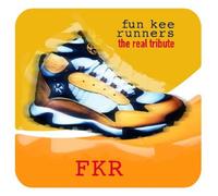 Fun Kee Runners - Real tribute