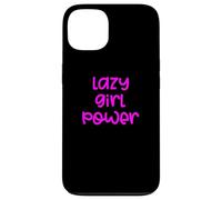 Fun Lazy Girl Power Job Design Case for iPhone 13