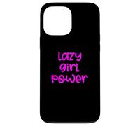 Fun Lazy Girl Power Job Design Case for iPhone 13 Pro Max
