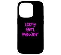 Fun Lazy Girl Power Job Design Case for iPhone 14 Pro