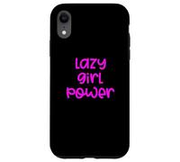 Fun Lazy Girl Power Job Design Case for iPhone XR