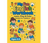 Fun Learning Workbook for Kids Ages 4-8: Activity Book with Letters, Numbers, Coloring, and Puzzles for Preschool and Kindergarten: Educational ... Perfect for Early Learning at Home or School