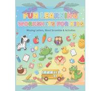 Fun Learning Worksheets for Kids: Missing Letters, Word Scramble & Activities