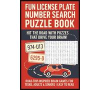 Fun License Plate Number Search Puzzle Book: Brain Games Easy To Read For Teens, Adults & Seniors | Highway Hunt Number and Letter, Challenging Word ... Plate Hunt: Word & Number Search Series)
