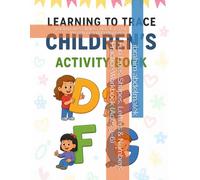 Fun Lines, Shapes, Letters & Numbers Practice Workbook: Tracing Lines, Shapes, ABC & 123 for Preschool, Kindergarten, and Early Learning