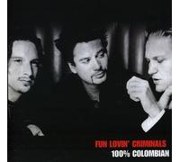 Fun Lovin' Criminals - 100% Colombian