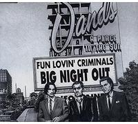 Fun Lovin' Criminals - Big Night Out