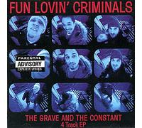 Fun Lovin Criminals - The Grave And The Constant