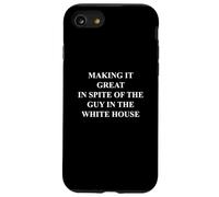 Fun Making it Great in Spite of the Guy in the White House Case for iPhone SE (2020) / 7/8