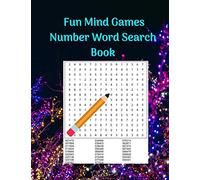 Fun Mind Games Number Word Search Book: 100 Entertaining Number Puzzles for Adults