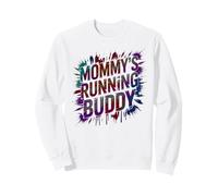Fun MOMMY'S RUNNING BUDDY Mom Half Marathon Mud Run Princess Sweatshirt