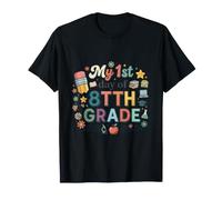 Fun My First Day of 8th Grade Shirt, Eighth Grade School T-Shirt