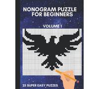 Fun Nonogram Puzzle for Beginners: Super Easy Nonogram Puzzle: Fun for Everyone