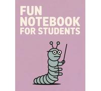 Fun Notebook for Students: For learners who enjoy adding personality and humor to their daily school notes