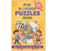 Fun Number Puzzle Book for Kids: Perfect for Ages 4-8 - Mazes, Patterns, Matching, Count and Circle, Greater or Less, Word Search and Fill-in the Missing Number (Kids Activity Series)