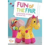 Fun of the Fair: Stuffed Animal Patterns for Sewn Toys