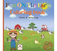 Fun on the Farm: Educational coloring pages with animals for pre school children ages