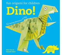 Fun Origami for Children: Dino!: 12 daring dinosaurs to fold