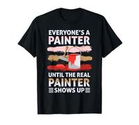 Fun Painter Joke Design Until The Real Painter Gift T-Shirt