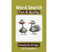 Fun & Quirky Word Search: Suitable for All Ages | 55 puzzles | 110 pages | 660 words | 6" x 9" | Paperback