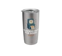 Fun Retirement Time Clock 2025 Clocked Out Last Work Shift Stainless Steel Insulated Tumbler