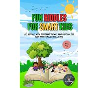 Fun Riddles for smart Kids: 280 Riddles with 10 different themes and difficulties kids and families will love