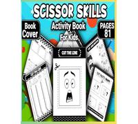 Fun Scissor Skills for Kids Ages 3-9: Cutting Practice Activity Book with Simple and Creative Shapes for Toddlers and Preschoolers: Boost Fine Motor ... Cutting Exercises for Little Hands!