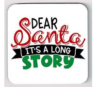 Fun Secret Santa Dear Santa Christmas Coasters, Dear Santa It's A Long Story