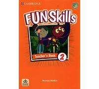 Fun Skills Level 2 Teacher's Book with Audio Download