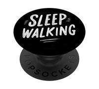 Fun sleepwalking Graphic Logo PopSockets Adhesive PopGrip