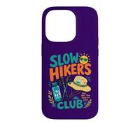 Fun Slow Hikers Club Take Your Time Enjoy Climb Walker Hike Case for iPhone 14 Pro