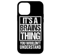 Fun & Smart Quote: It's A Brains Thing - Sarcastic Clever Case for iPhone 12 mini