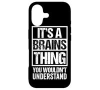 Fun & Smart Quote: It's A Brains Thing - Sarcastic Clever Case for iPhone 17