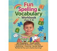 Fun Spelling & Vocabulary Workbook for Kids Ages 5-8: 1.Learn Sight Words, Play Spelling Games, Word of the Day, Q&A, Coloring, and Drawing, 40 ... Practice, Vocabulary Building, Puzzles,