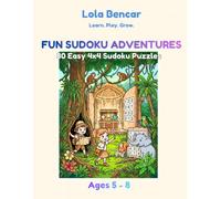 Fun Sudoku Adventures: 80 Easy 4×4 Sudoku Puzzles for Kids Ages 5-8