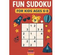 Fun_Sudoku: for_Kids ages 6-8