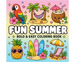 Fun Summer Bold & Easy Coloring Book for Kids, Teens and Adults: Cute Tropical Beach Designs with Surfboards, Palm Trees, Pineapples & Summer Vibes (K-Pop Love Coloring Book Series)