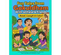 Fun Tales from Gokuldham: With Jethalal & Friends: A Funny Hindi Story & Coloring Book for Kids with Short Episodes and Drawings to Color!