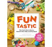 Fun-tastic!: The Can't-Put-It-Down, Need-it-Now Kids Activity Book