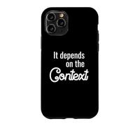 Fun Translator Design: It Depends On The Context Case for iPhone 11 Pro