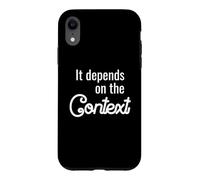 Fun Translator Design: It Depends On The Context Case for iPhone XR