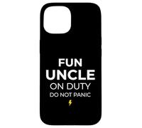 Fun Uncle On Duty Do Not Panic Sibling Brother Case for iPhone 15