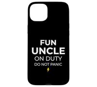 Fun Uncle On Duty Do Not Panic Sibling Brother Case for iPhone 15 Plus