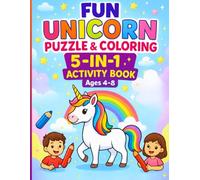 Fun Unicorn Puzzle & Coloring 5-in-1 Activity Book (Ages 4-8): Unicorn Coloring, Mazes, Dot-to-Dot, Word Search & Crossword - Single-Sided Magical Fun Pages for Early Learners