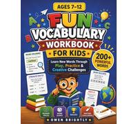 Fun Vocabulary Workbook for Kids: Learn New Words Through Play, Practice & Creative Challenges