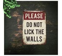 Fun Wall Decor - "Please Don't Lick the Wall" Aluminum Home Decor Office Decorative Tin Metal Signage 6x8 Inch Plaque