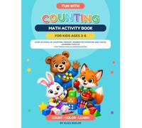 Fun With Counting: Math Book For Kids Ages 3-6: Over 40 Pages of Counting Groups, Number Recognition, And Visual Learning Puzzles for Preschool & Kindergarten (Playful Math Beginnings)